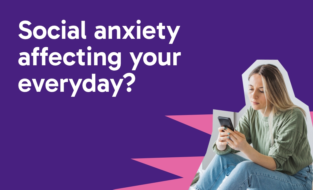 Purple background, with white text saying 'social anxiety affecting your everyday' and a cut out of an image of a teenage girl looking sat on her bed on her phone.